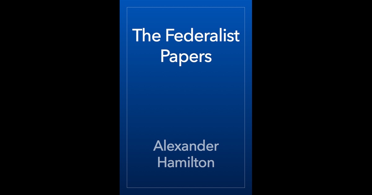 Federalist essential essays