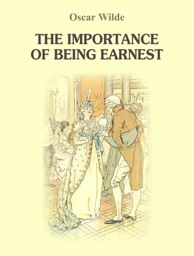 The Importance of Being Earnest