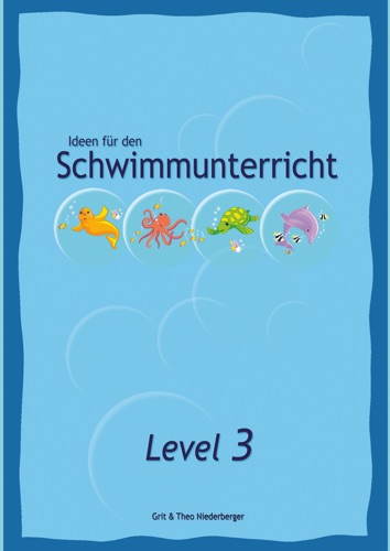 Ideen fr den Schwimmunterricht - Level 3