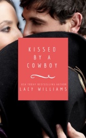 KISSED BY A COWBOY