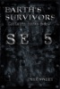 Earth's Survivors SE 5