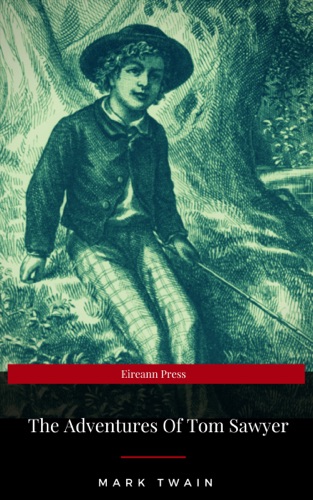 The Adventures of Tom Sawyer EireannPress Edition