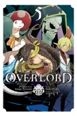 Kugane Maruyama, Hugin Miyama, so-bin & Satoshi Oshio - Overlord, Vol. 5 (manga) artwork