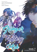 Ao Jyumonji - Grimgar of Fantasy and Ash: Volume 7 artwork