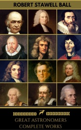 GREAT ASTRONOMERS: COMPLETE COLLECTION (GOLDEN DEER CLASSICS)