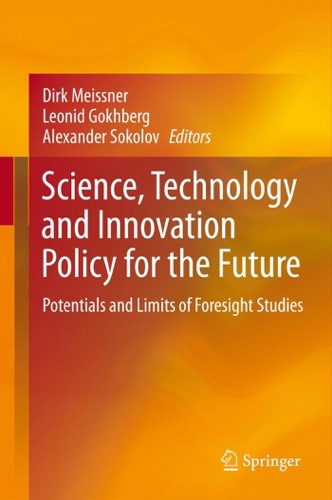 Science Technology and Innovation Policy for the Future