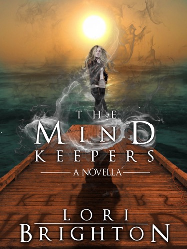 The Mind Keepers A Novella