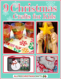 DOWNLOAD OF 9 CHRISTMAS CRAFTS FOR KIDS PDF EBOOK