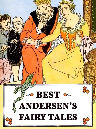 Best Andersens Fairy Tales Illustrated