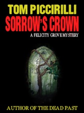 Sorrow's Crown: A Felicity Grove Mystery