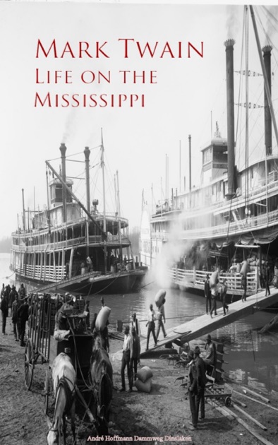 an overview of the life on the mississippi by mark twain Life on the mississippi summary in mark twain's life on the mississippi, the author describes many different aspects of the river and its life in the nineteenth century. an overview of the life on the mississippi by mark twain Life on the mississippi summary in mark twain's life on the mississippi, the author describes many different aspects of the river and its life in the nineteenth century.