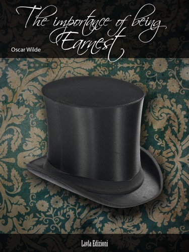 The Importance of Being Earnest