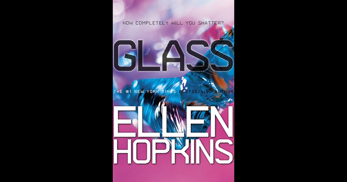 glass by ellen hopkins