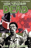 Robert Kirkman, Cliff Rathburn, Charles Adlard & Rus Wooton - The Walking Dead, Vol. 5: The Best Defense artwork