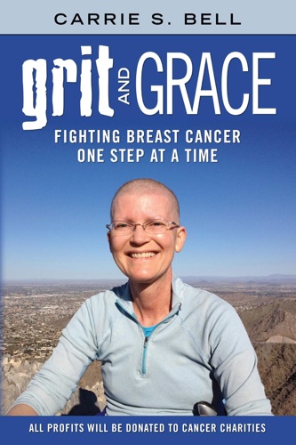 Grit and Grace Fighting Breast Cancer One Step at a Time