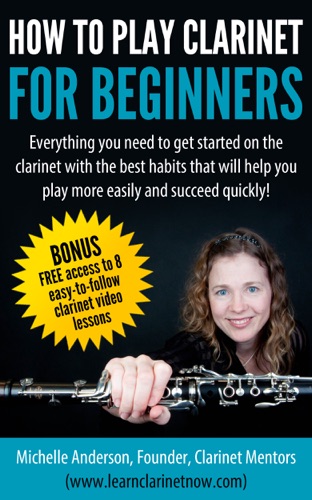 How To Play Clarinet For Beginners