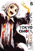 Sui Ishida - Tokyo Ghoul, Vol. 6 artwork