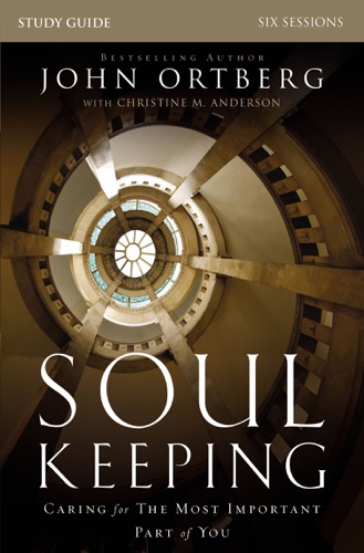Soul Keeping Study Guide