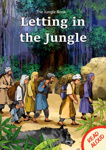 The Jungle Book Letting in the Jungle - Read Aloud