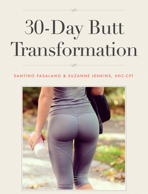 30 Day Butt Transformation By Suzanne Jenkins And Santino Pasalano On Ibooks