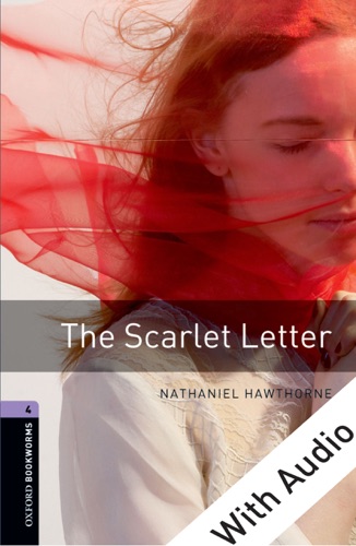 The Scarlet Letter - With Audio Level 4 Oxford Bookworms Library