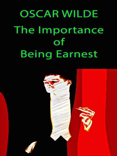 The Importance of Being Earnest
