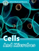 Louise Spilsbury & Richard Spilsbury - Oxford Read and Discover: Cells And Microbes (Level 6) アートワーク