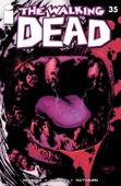 Charlie Adlard, Robert Kirkman, Rus Wooton & Cliff Rathburn - The Walking Dead #35 artwork