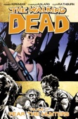 Robert Kirkman & Charlie Adlard - The Walking Dead, Vol. 11: Fear the Hunters artwork