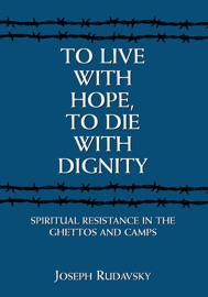 TO LIVE WITH HOPE, TO DIE WITH DIGNITY