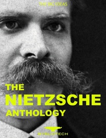 THE NIETZSCHE ANTHOLOGY
