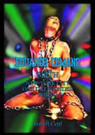 EDUARDO CEMANO & THE BIRTH OF THE NEW YORK CITY ONE-DAY-WONDER PORNO