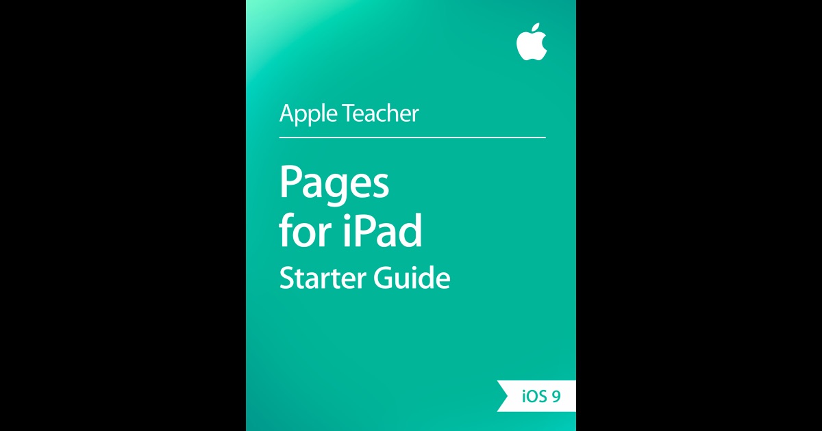 Pages for iPad Starter Guide by Apple Education on iBooks