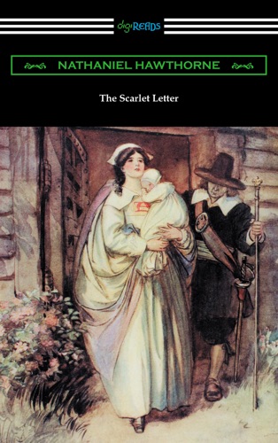 The Scarlet Letter Illustrated by Hugh Thomson with an Introduction by Katharine Lee Bates