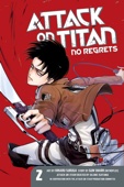 Hajime Isayama, Gun Snark & Hikaru Suruga - Attack on Titan: No Regrets Volume 2 artwork