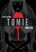 Junji Ito - Tomie: Complete Deluxe Edition artwork
