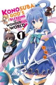 Natsume Akatsuki & Masahito Watari - Konosuba: God's Blessing on This Wonderful World!, Vol. 1 (manga) artwork