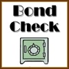 Bond Check