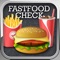 Fast Food Calories Counter & Restaurant Nutrition Menu Finder, Weight Calculator & MealS Tracking Journal