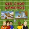 Red Card Rampage