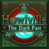 Howlville： The Dark Past