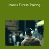Muscle fitness training muscle fitness 