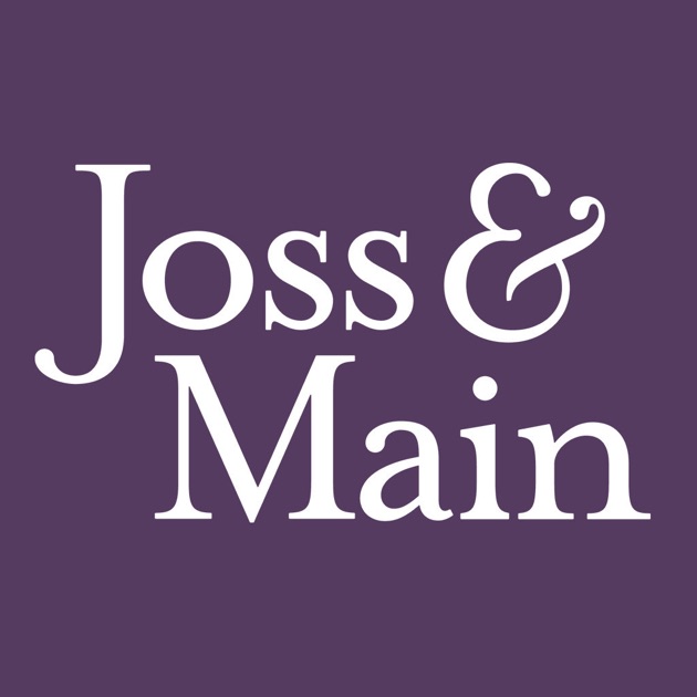 Up To 70% Off With Email Sign-Up Visit Joss & Main to get picture-perfect styles at too-good-to-be true prices. All orders over $49 ship FREE, because an amazing deal is a beautiful thing. Visit Joss & Main to get picture-perfect styles at too-good-to-be true prices. All orders over $49 ship FREE, because an amazing deal is a beautiful thing.