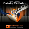 Producing With Folders 407