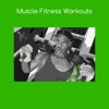 Muscle fitness workouts muscle fitness 