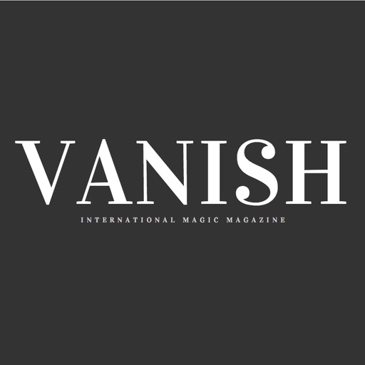 VANISH - International Magic Magazine