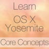 Learn - OS X Yosemite Core Concepts Edition