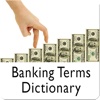 Banking Terms Dictionary - Bank Dictionary banking terms 