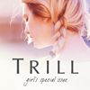 TRILL, Inc. - 女性のヘア・ファッション・美容情報-TRILL(トリル) アートワーク