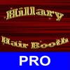 Hillary Hair Booth PRO – The Hillary Clinton Selfie App hillary clinton bill kiss